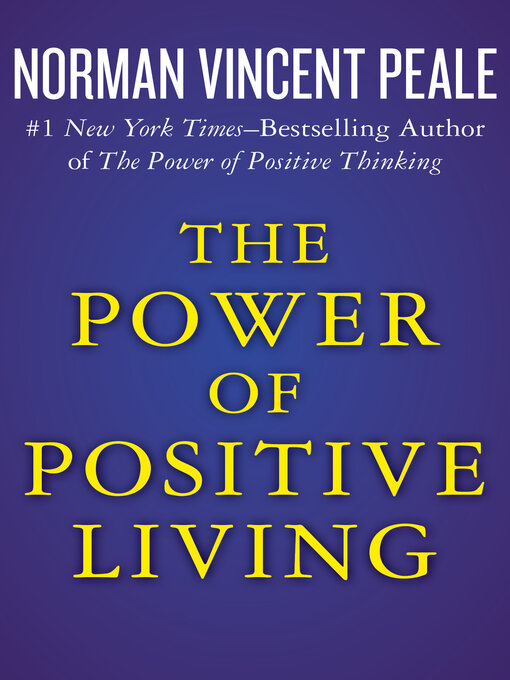 Title details for The Power of Positive Living by Norman Vincent Peale - Available